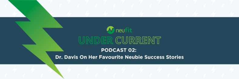 THE UNDERCURRENT: DR DAVIS ON HER FAVOURITE NEUBIE SUCCESS STORIES